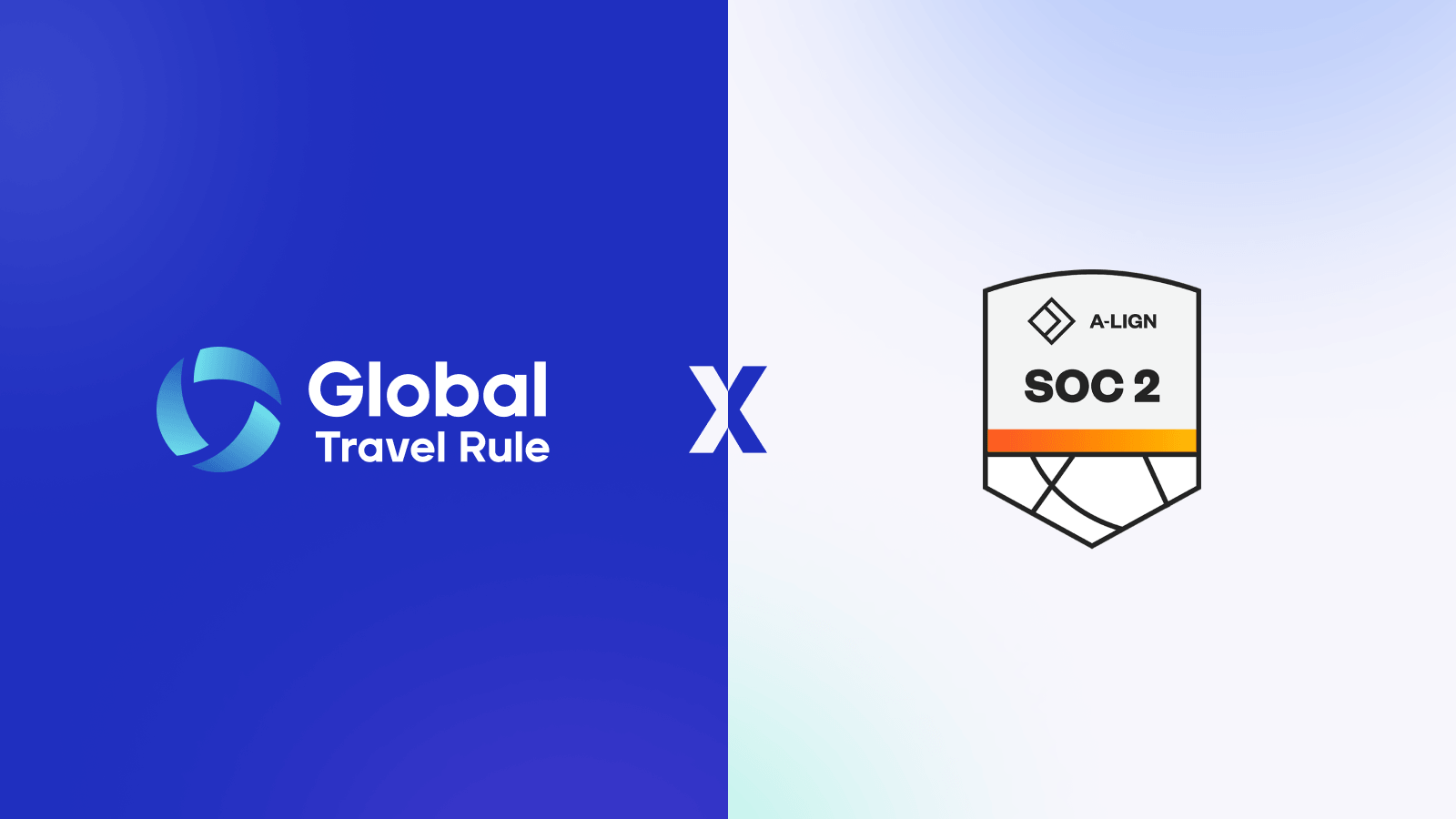 Strengthening Trust in Global Compliance Infrastructure: GTR Achieves SOC 2 Certification