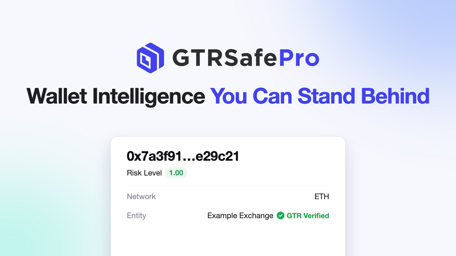 Introducing GTRSafePro: Wallet Intelligence You Can Stand Behind