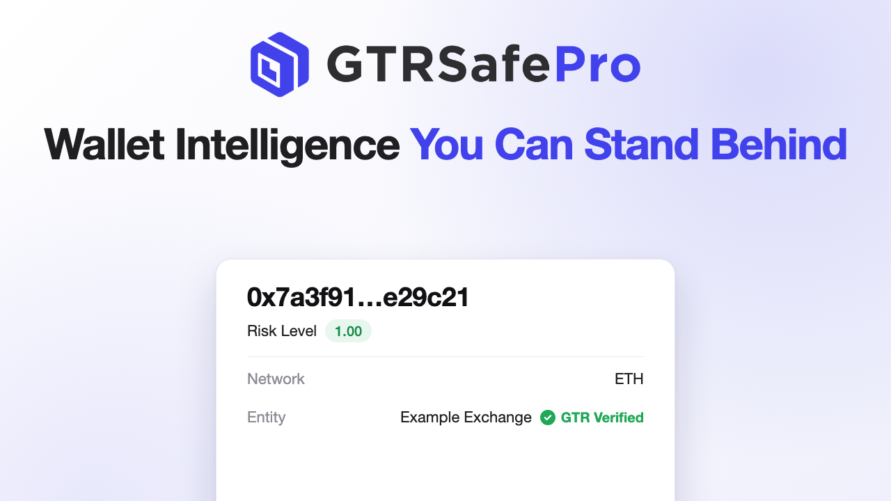 Introducing GTRSafePro: Wallet Intelligence You Can Stand Behind